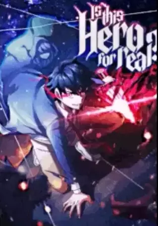 Is this Hero for Real? (True Hero?)